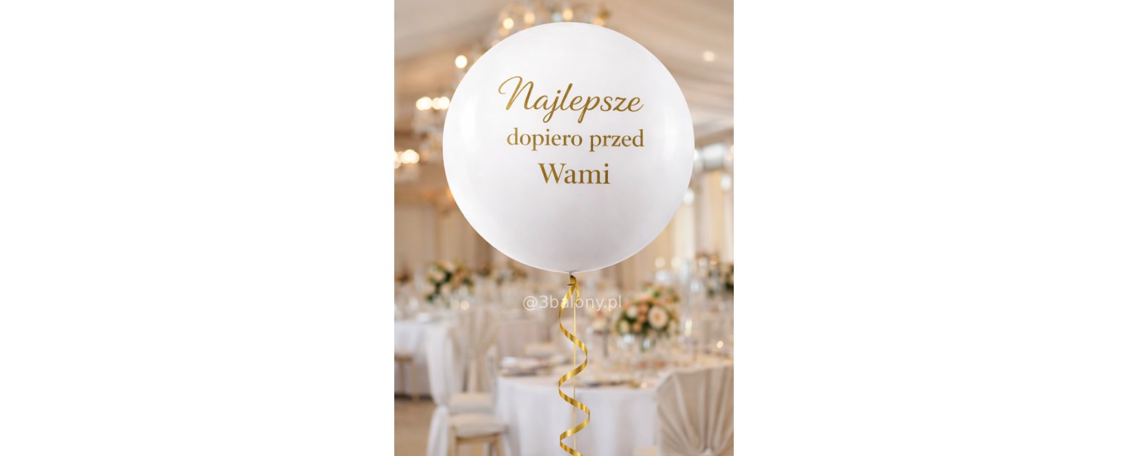 Duży balon z helem 60 cm biały kula Najlepsze dopiero przed Wami | Hit na ślub