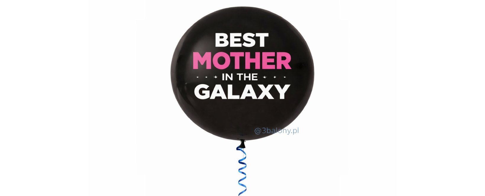 Balon BEST MOTHER IN THE GALAXY